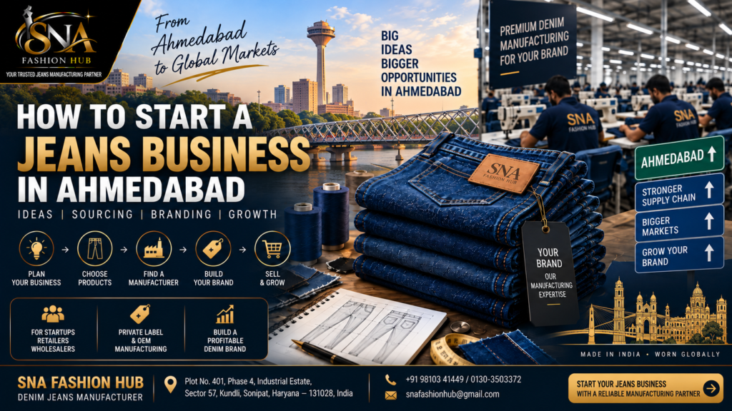 How to Start a Jeans Business in Ahmedabad